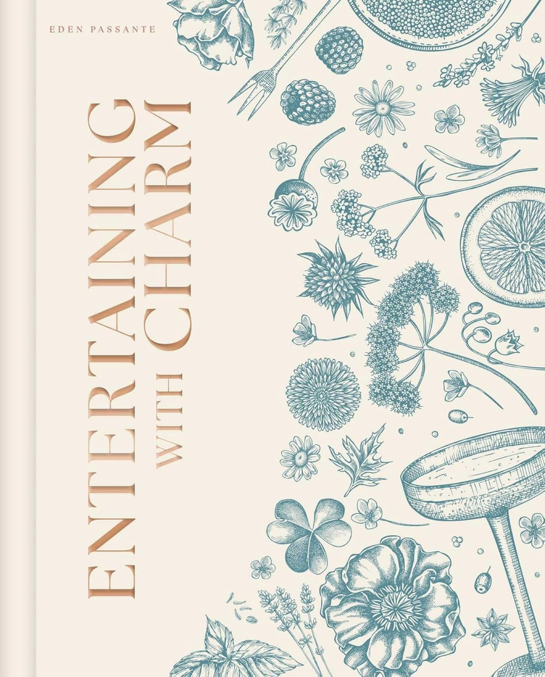Entertaining with Charm | Eden Passante