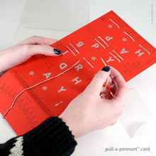 Load image into Gallery viewer, Birthday Pull-A-Pennant™ Greeting Card | Inkello Letterpress