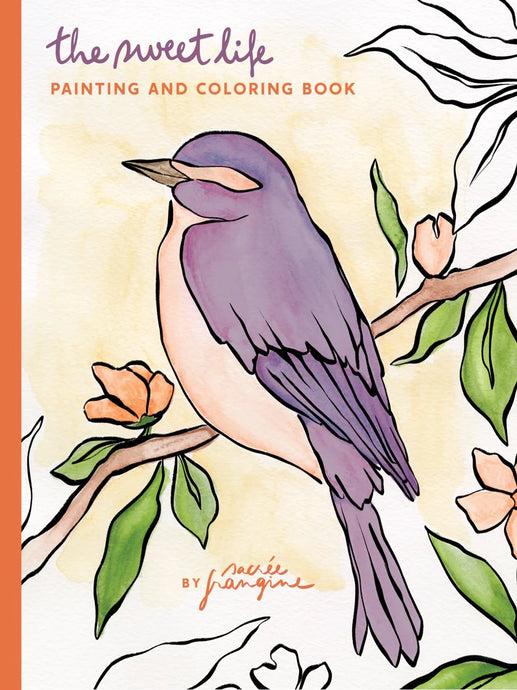 The Sweet Life Painting & Coloring Book | Sacred Frangine