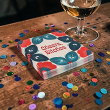 Load image into Gallery viewer, Cheers, Bitches - Funny Retro Cocktail Napkins | Bad Betty Greeting Co.
