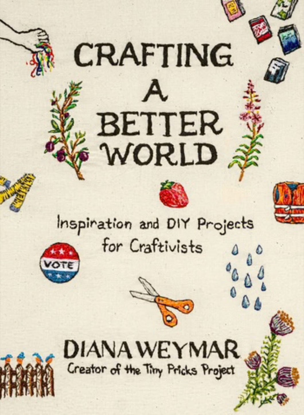 Crafting a Better World | Diana Weymar