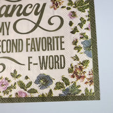 Load image into Gallery viewer, Fancy Is My Second Favorite F-Word - Funny Retro Cocktail Napkins | Bad Betty Greeting Co.