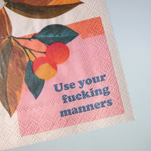 Load image into Gallery viewer, Use Your Fucking Manners - Funny Retro Cocktail Napkins | Bad Betty Greeting Co.