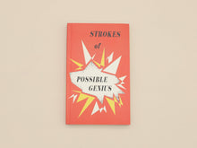 Load image into Gallery viewer, Paperback Writers: Strokes of Possible Genius | Goods for the Study