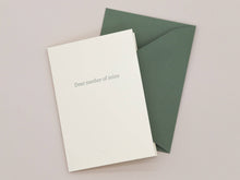 Load image into Gallery viewer, Dear Mother of Mine Greeting Card | Goods for the Study