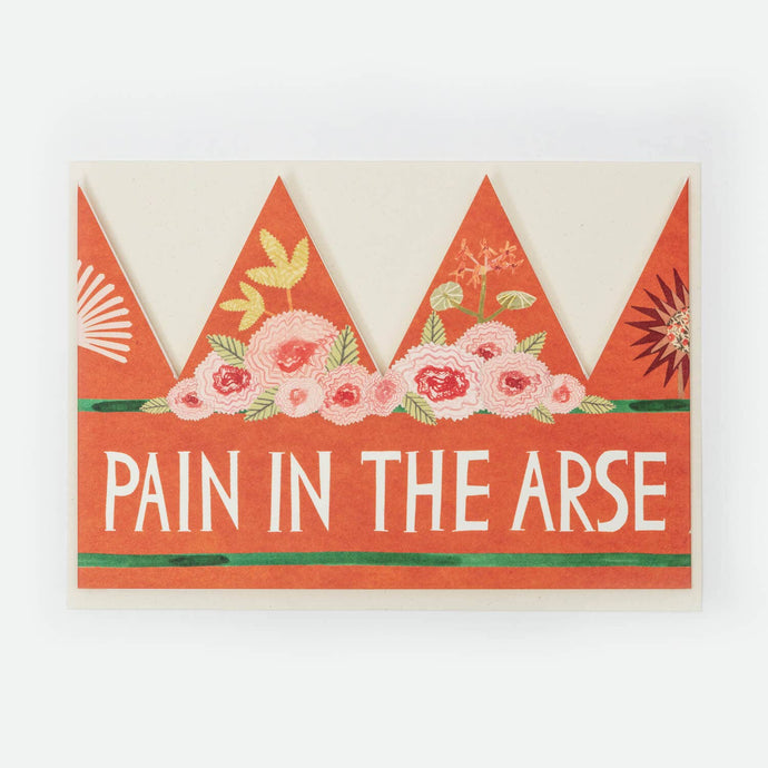 Hadley - Pain In The Arse Party Hat Card