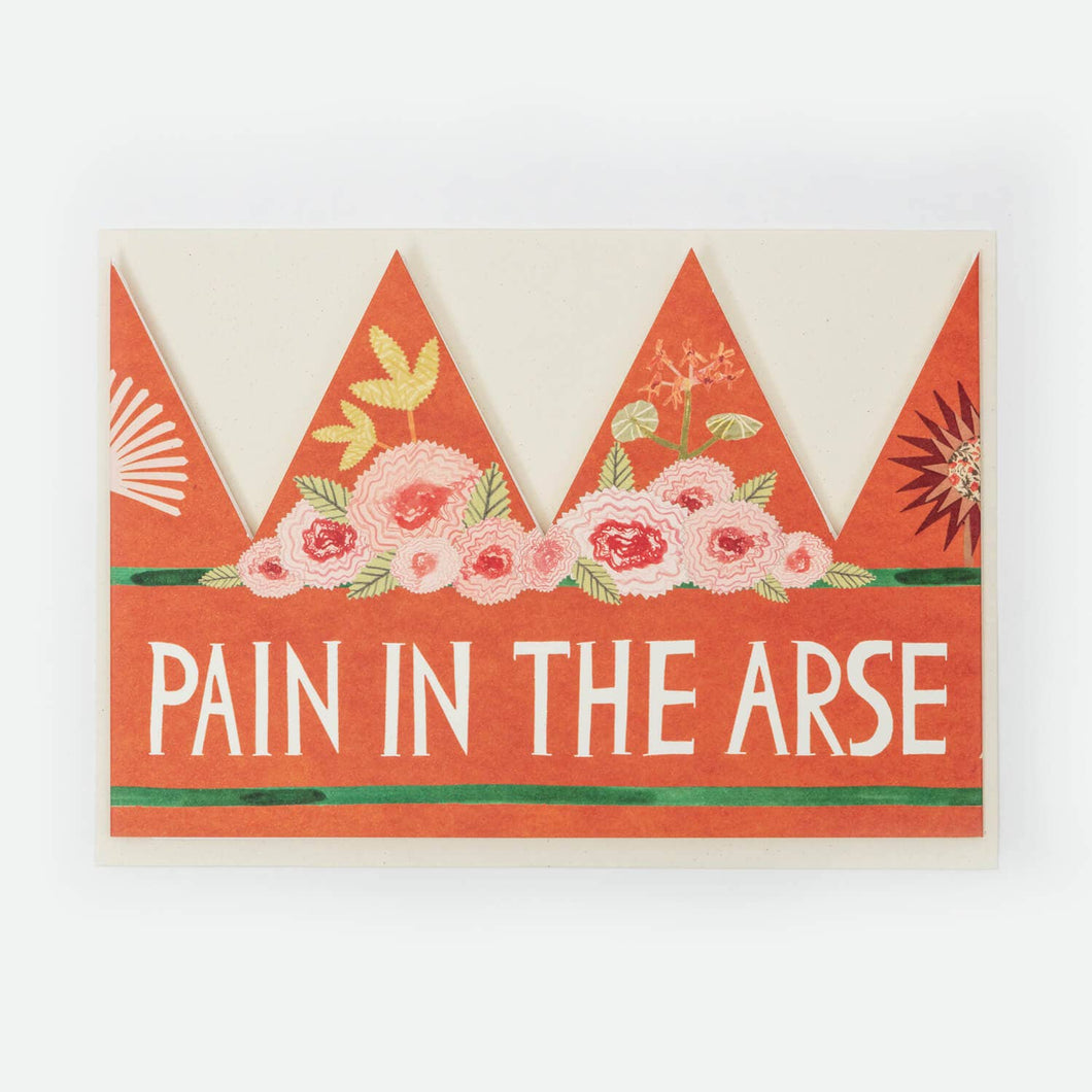 Hadley - Pain In The Arse Party Hat Card