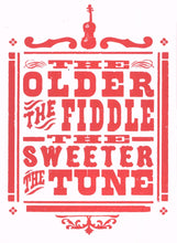 Load image into Gallery viewer, The Older The Fiddle Card | Hatch Show Print