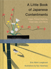 Load image into Gallery viewer, A Little Book of Japanese Contentments | Chronicle Books