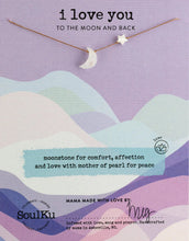 Load image into Gallery viewer, I Love You To The Moon &amp; Back Necklace | SoulKu