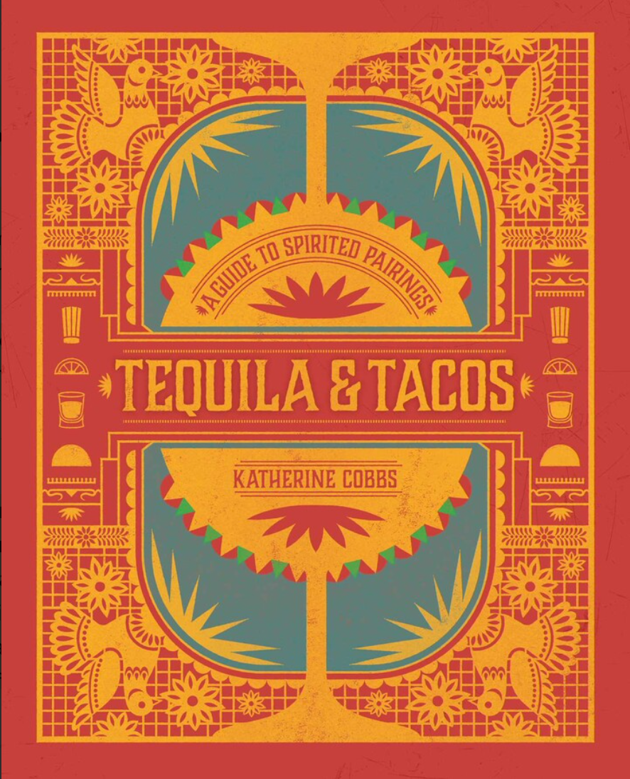 Tequila & Tacos by Katherine Cobbs | Simon & Schuster